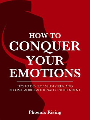 cover image of How to Conquer Your Emotions